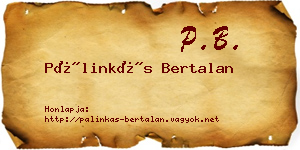 Pálinkás Bertalan névjegykártya